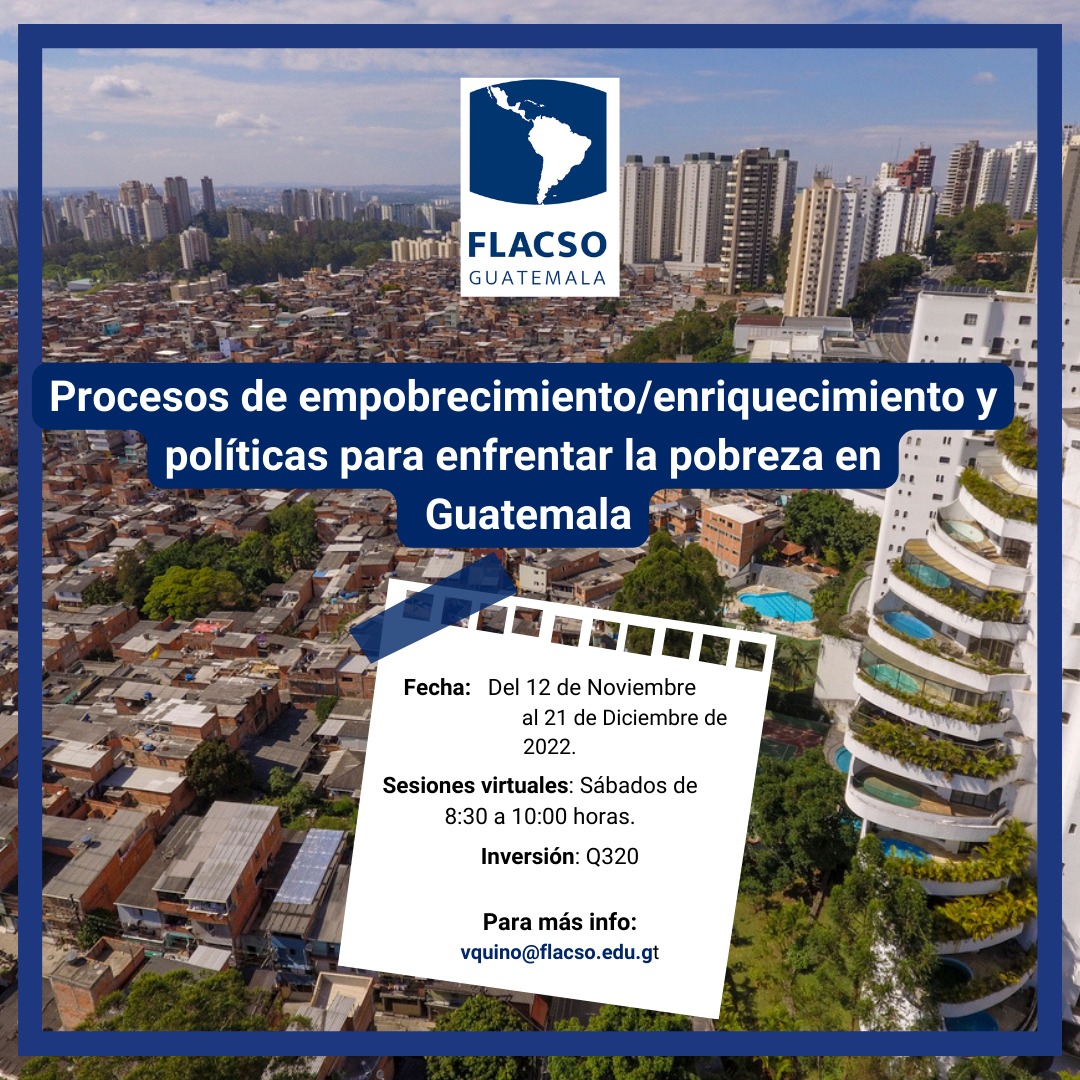 Procesos de empobrecimiento/enriquecimiento y políticas para enfrentar la pobreza en Guatemala