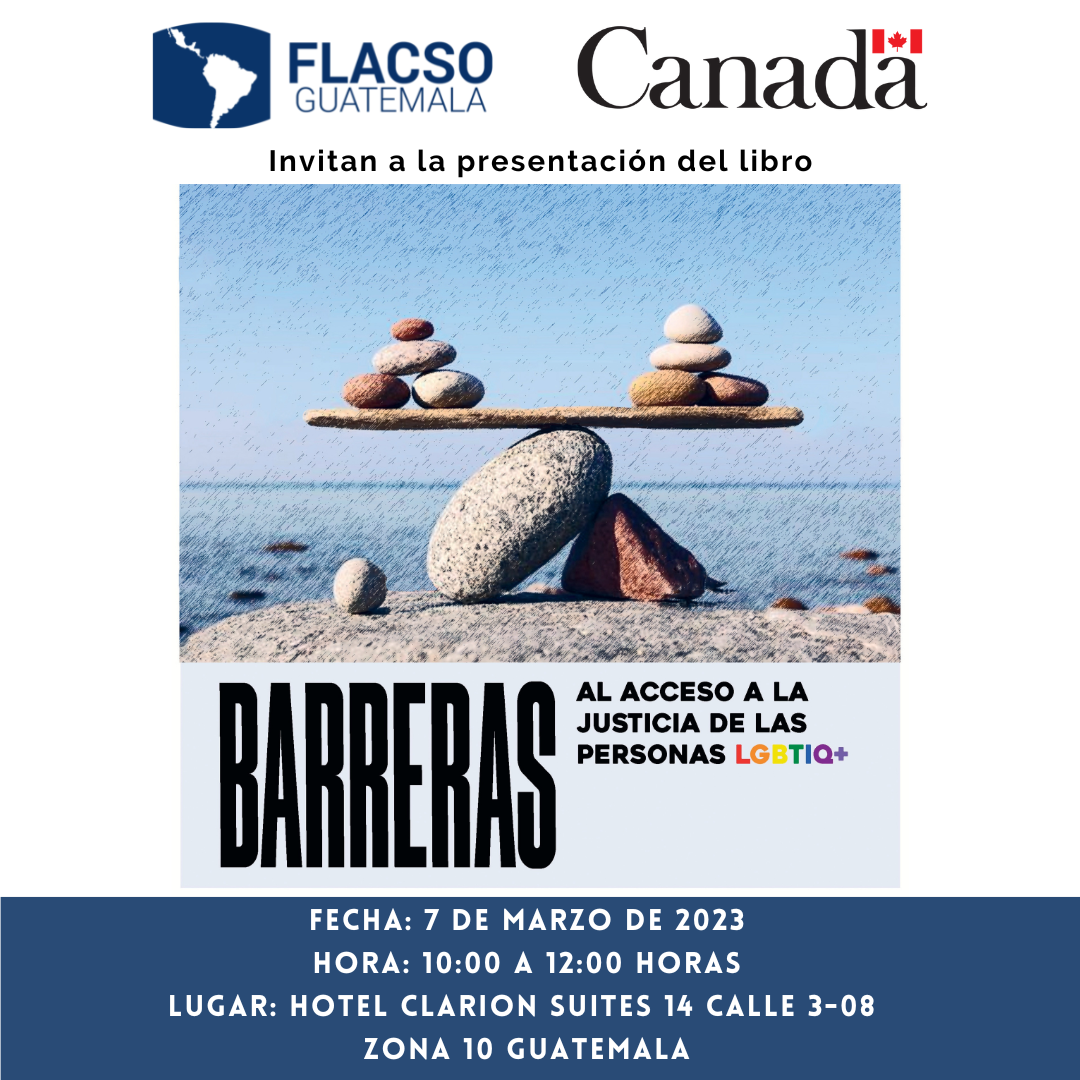 Presentación del libro «Barreras al acceso a la justicia de las personas LGBTIQ+» CIUDAD DE GUATEMALA